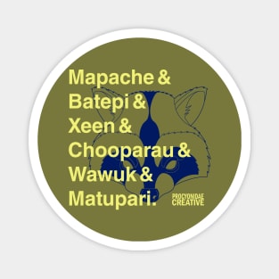 Puros Mapaches Magnet